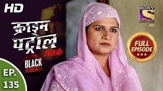 Crime Patrol Satark Season 2 - Ep 135 - Full Episode - 20th January, 2020