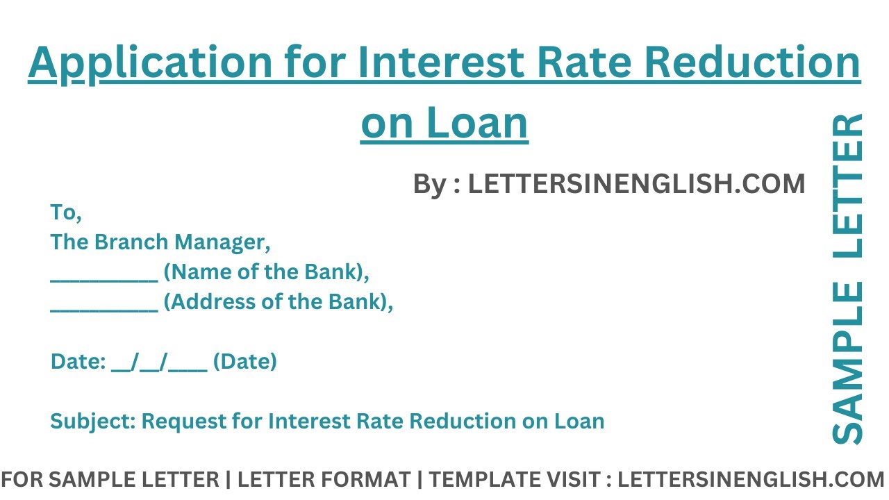 Application for Interest Rate Reduction on Loan - Letter for Interest Rate on Personal/Home Loan