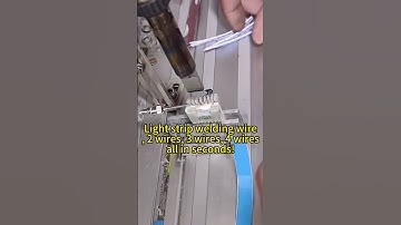 Light strip welding wire, 2 wires, 3 wires, 4 wires all in seconds! generate google keywords