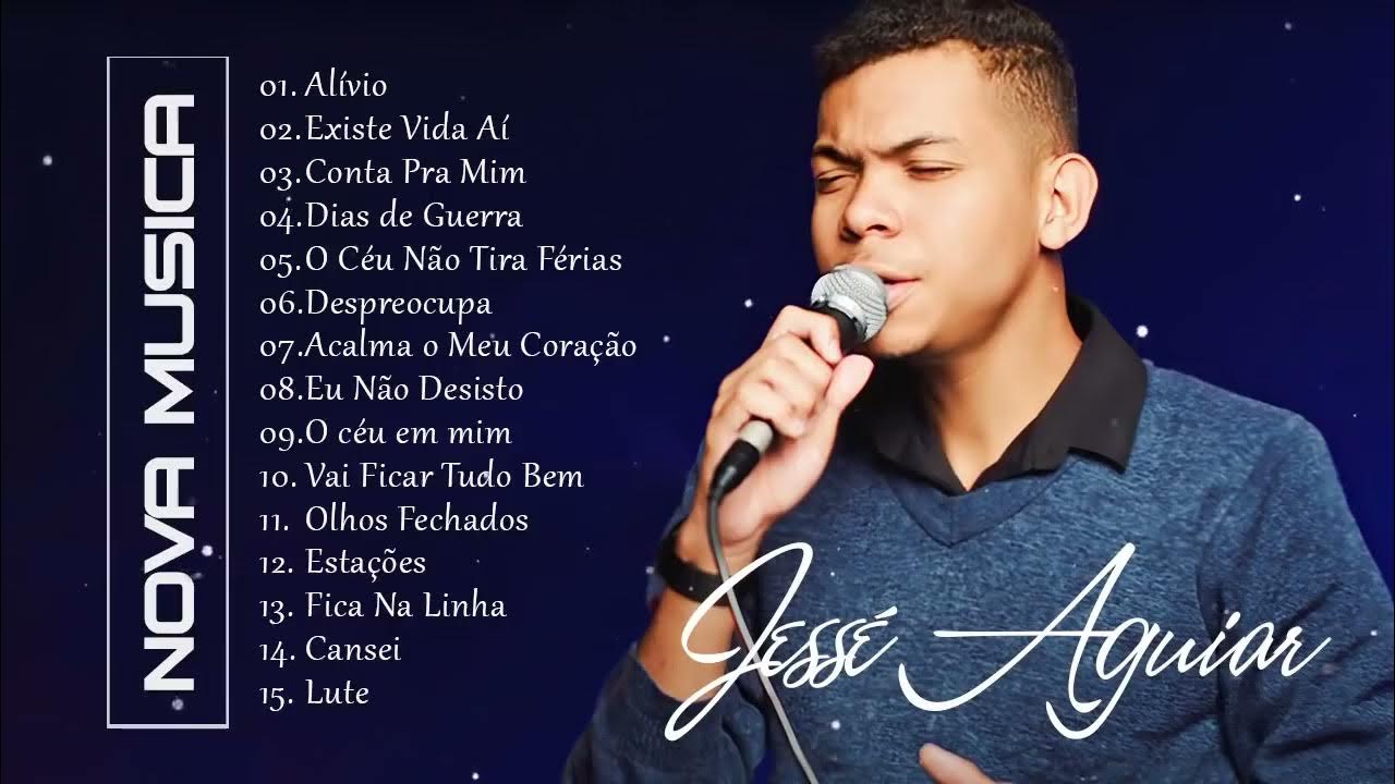 Jessé Aguiar CD Completo 2021 As Melhores gospel e Músicas Novas 2021 1 YouTube Jessé Aguiar CD Completo 2021 As Melhores gospel e Músicas Novas 2021 1 YouTube