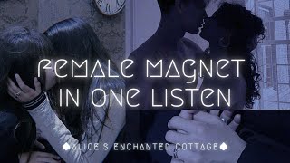 ♠Female Magnet In One Listen♠