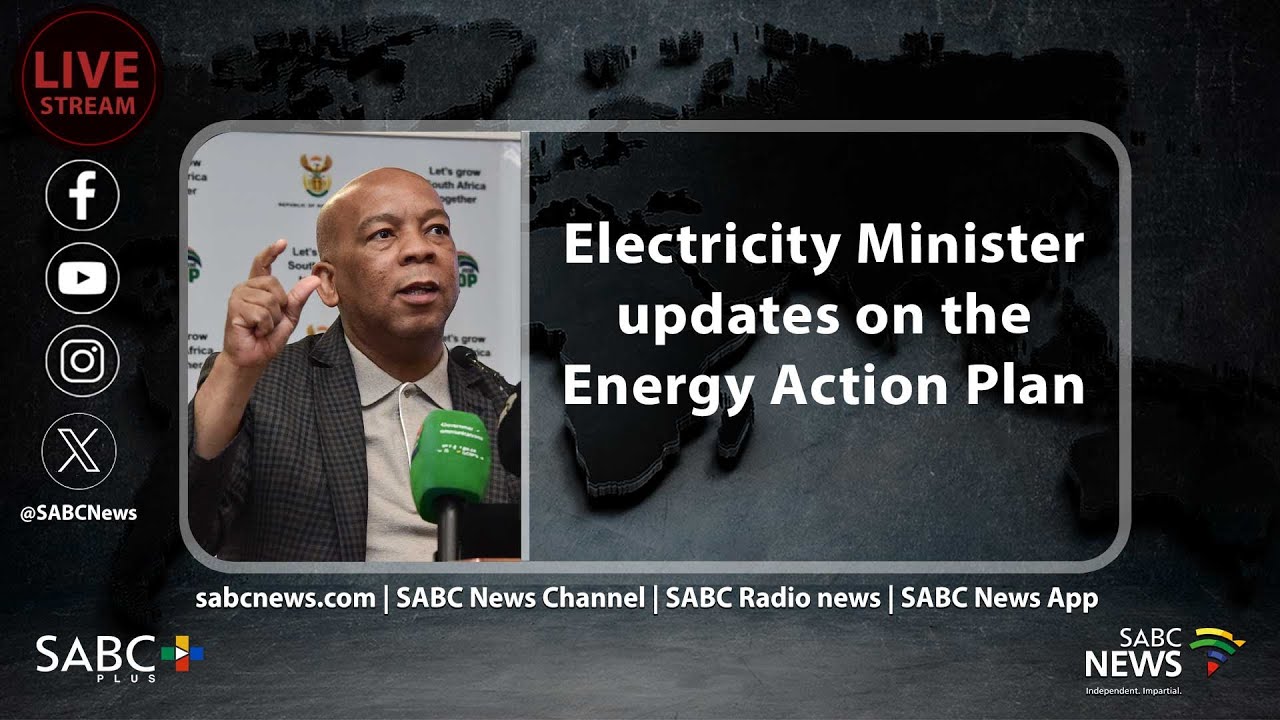 Electricity Minister Kgosientsho Ramokgopa updates on the Energy Action ...