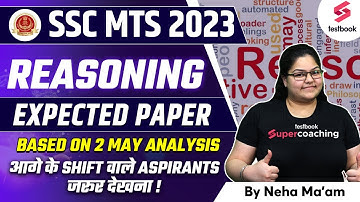 SSC MTS Reasoning Expected Paper 2023 | Based On 2 May SSC MTS Reasoning Analysis 2023 | Neha Ma