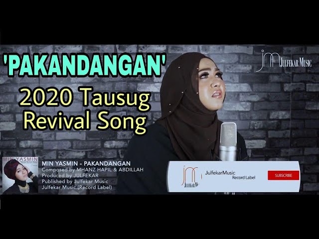 MIN YASMIN - PAKANDANGAN (Official Video Lyric). TAUSUG Song. class=