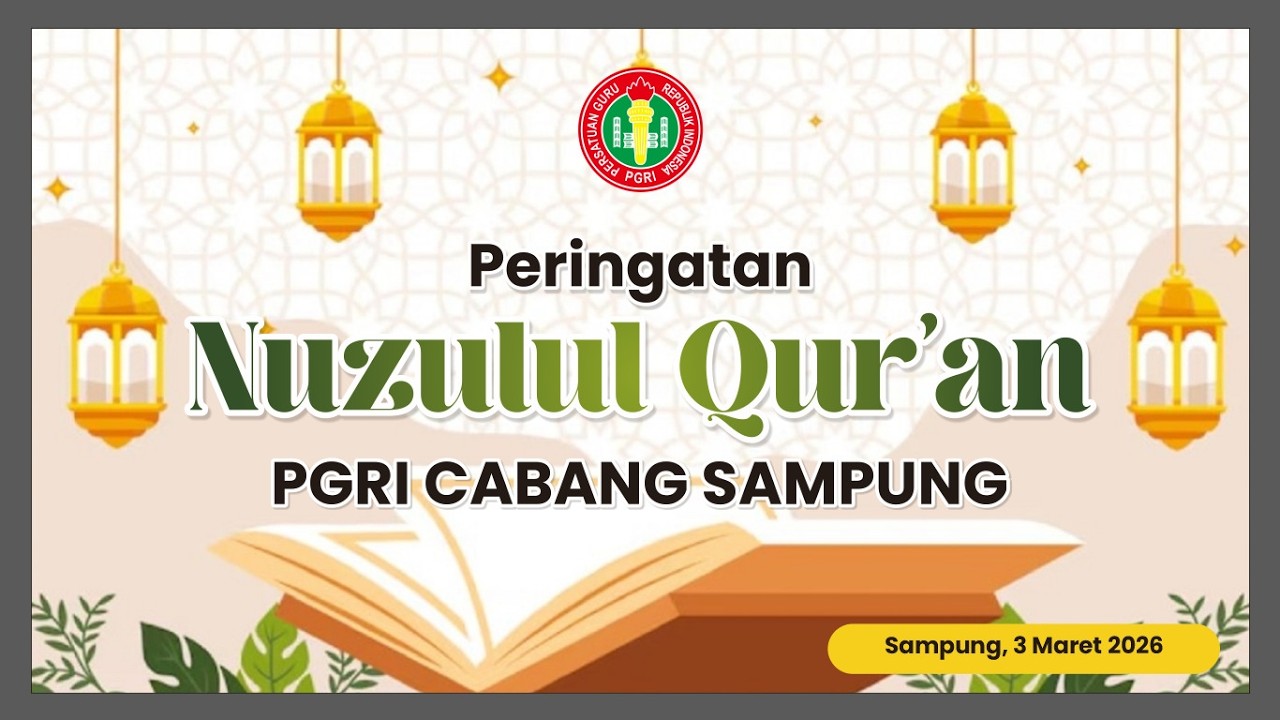 PERINGATAN NUJULUL QUR'AN  PGRI CABANG SAMPUNG