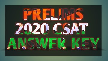 PrelimsAnswerKeys2020 | Answer Keys | IAS CSE GS PAPER - 2 | CSAT 2020 - Solutions And Explanations