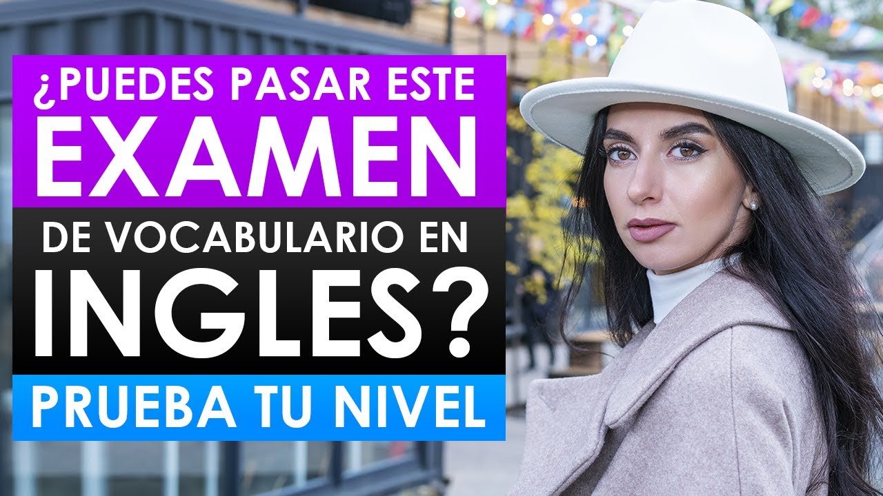 🔵 ¿PUEDES PASAR ESTE TEST DE VOCABULARIO EN INGLÉS? 🚀| PON A PRUEBA TU INGLÉS 📚