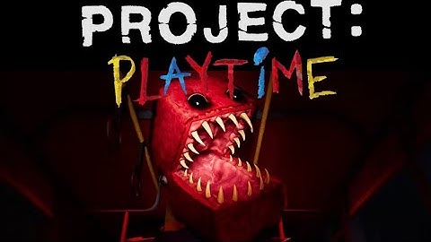 Project: Playtime ￼Trailer ZERO BUDGET
