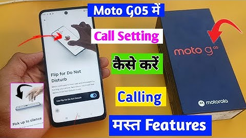 Moto g05 smart call setting/How to call setting in moto g05 | Smart Calling Features On 