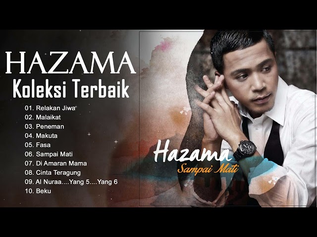 HAZAMA Koleksi Terbaik ~ HAZAMA Full Album 2022 class=