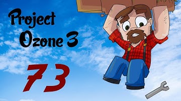 Modded 1.12 Minecraft! Project Ozone 3: Episode 73: Starting Abyssalcraft!