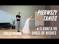 Lekcja Próbna - A Ti Korita Vu - Angel of Wishes - Sanavé | Pierwszy Taniec I