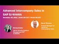 Advanced intercompany sales in sap s4hana  sap community call