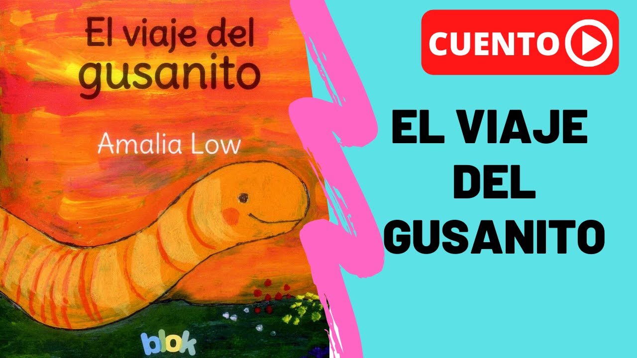 cuento el gusanito trip