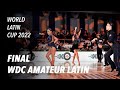 WDC AL Adults Latin | Final | World Cup Latin 2022