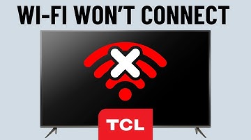 Fix TCL TV Wi-Fi Not Working or Connecting (in 1 Minute)