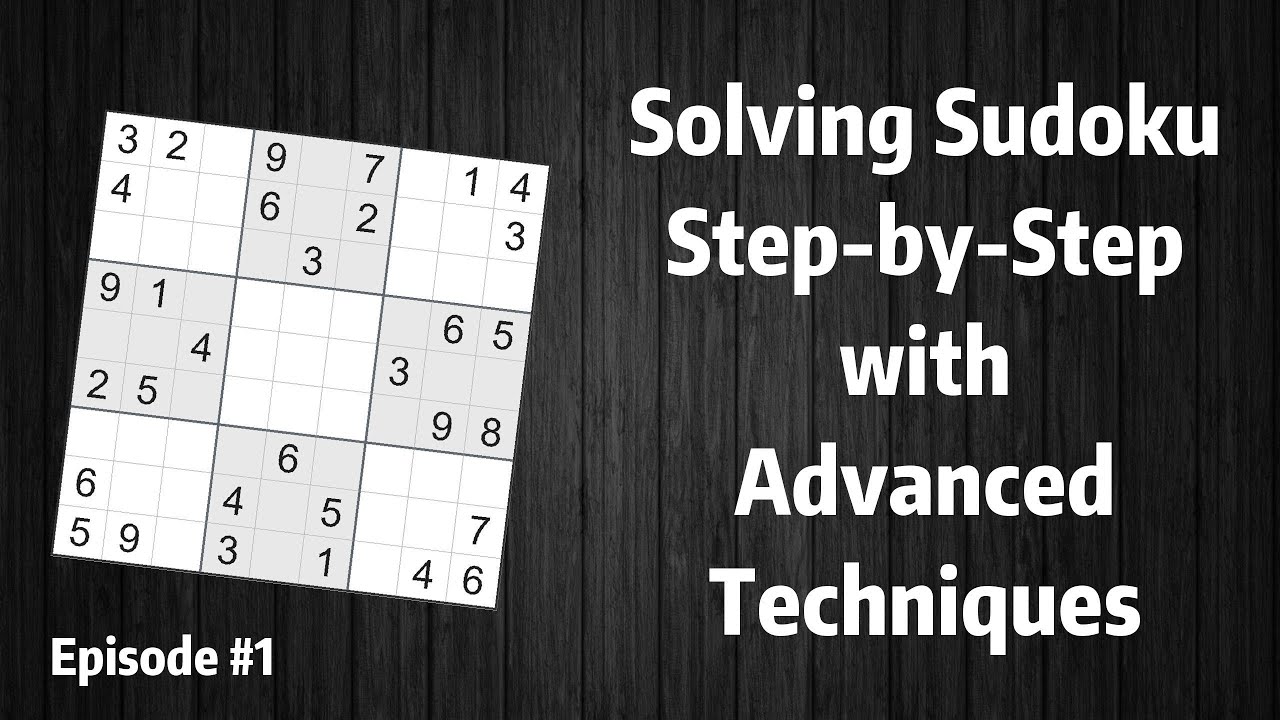 The Ultimate Guide To Solving Sudoku Puzzles Episode 1 YouTube the-ultimate-guide-to-solving-sudoku-puzzles-episode-1-youtube