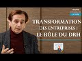 Quel est le rle du drh dans les transformations dentreprise   patrick dugois