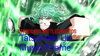 Strongest Battlegrounds Tatsumaki Ult Music Theme [HD]