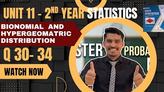 2nd Year statistics unit 11 Binomial &amp; Hypergeometric distribution Exercise questions ( 30- 34)