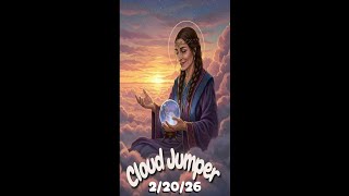 Cloud Jumper 2/20/26 #tarot #spiritual #medium #empath #oracle