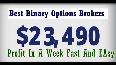 Best Binary Options Brokers - Best Binary Options Trading Platform -Safe Binary Options Brokers 2017