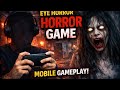 I PLAYED MOST HORROR GAME IN MOBILE ☠️||{BUT THIS IS TOO EASY|}#eyesgame 