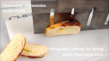Ultrasonic bread cutting Cheersonic Ultrasonics