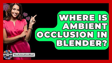 Where Is Ambient Occlusion In Blender? - The Animation Reel