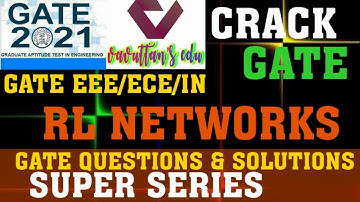 #GATE2021 #GATEee #GATEece #GATE_Network_Analysis Questions and Solutions on RL Networks