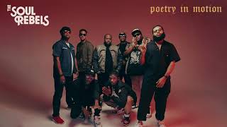 The Soul Rebels - "Blush (Poetry in Motion)" (Official Audio)