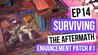 Surviving The Aftermath - Enhancement Patch #1 EP 14 [100% Difficulty, No Commentary]