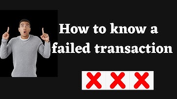 How to know a failed transaction, differentiate pending transactions from failed ones!!