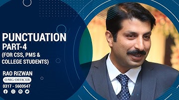 Rules of Punctuation (Part 4) English Précis & Composition CSS PMS PCS