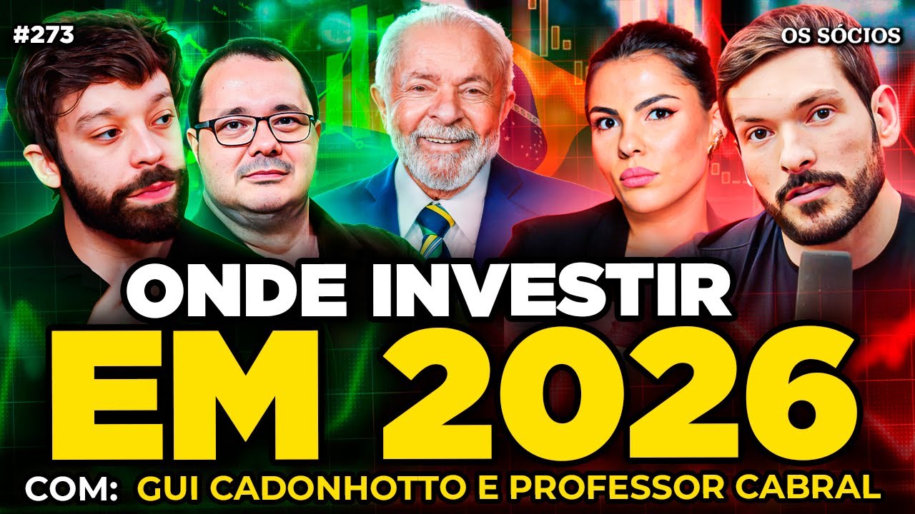 AS MELHORES OPORTUNIDADES DE INVESTIMENTOS PARA 2026: RENDA FIXA, AÇÕES e ECONOMIA | Os Sócios 273
