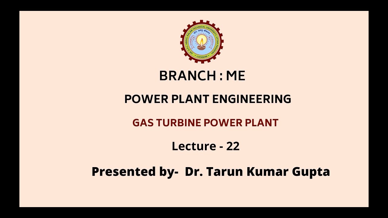 Power Plant Engineering | Gas Turbine Power Plant Part-1| AKTU Digital Education