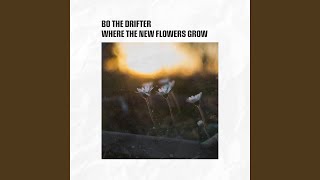 Where the New Flowers Grow
