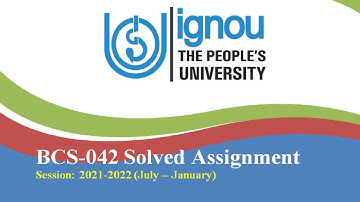 BCS 42 Solved Assignment 2021 22