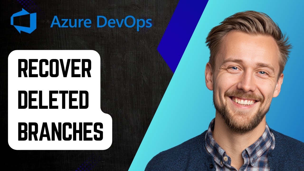 How to Recover Deleted Branches in Azure Devops [2025 Guide] - YouTube