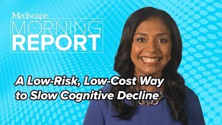 A Low-Risk, Low-Cost Way to Slow Cognitive Decline | Morning Report