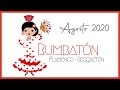 SESIÓN RUMBATÓN 💃 Flamenco-Reggaeton AGOSTO 2020