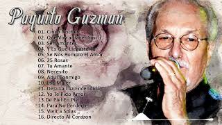 PaquitoGuzman Grandes Canciones de la Mejor Salsa - Paquito&#39;s Guzman