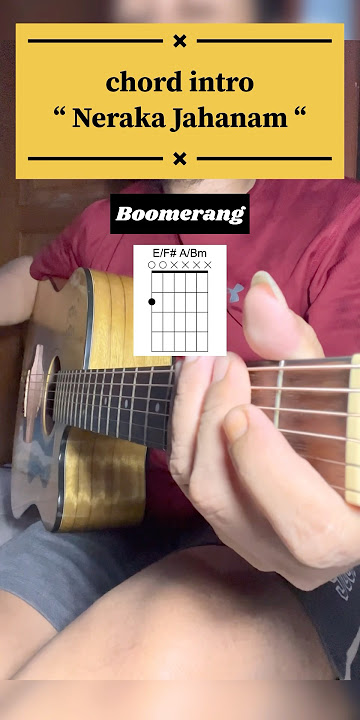 chord intro neraka jahanam by boomerang #boomerang #boomer #royjeconiah #jpi #logzhelebour #rockstar