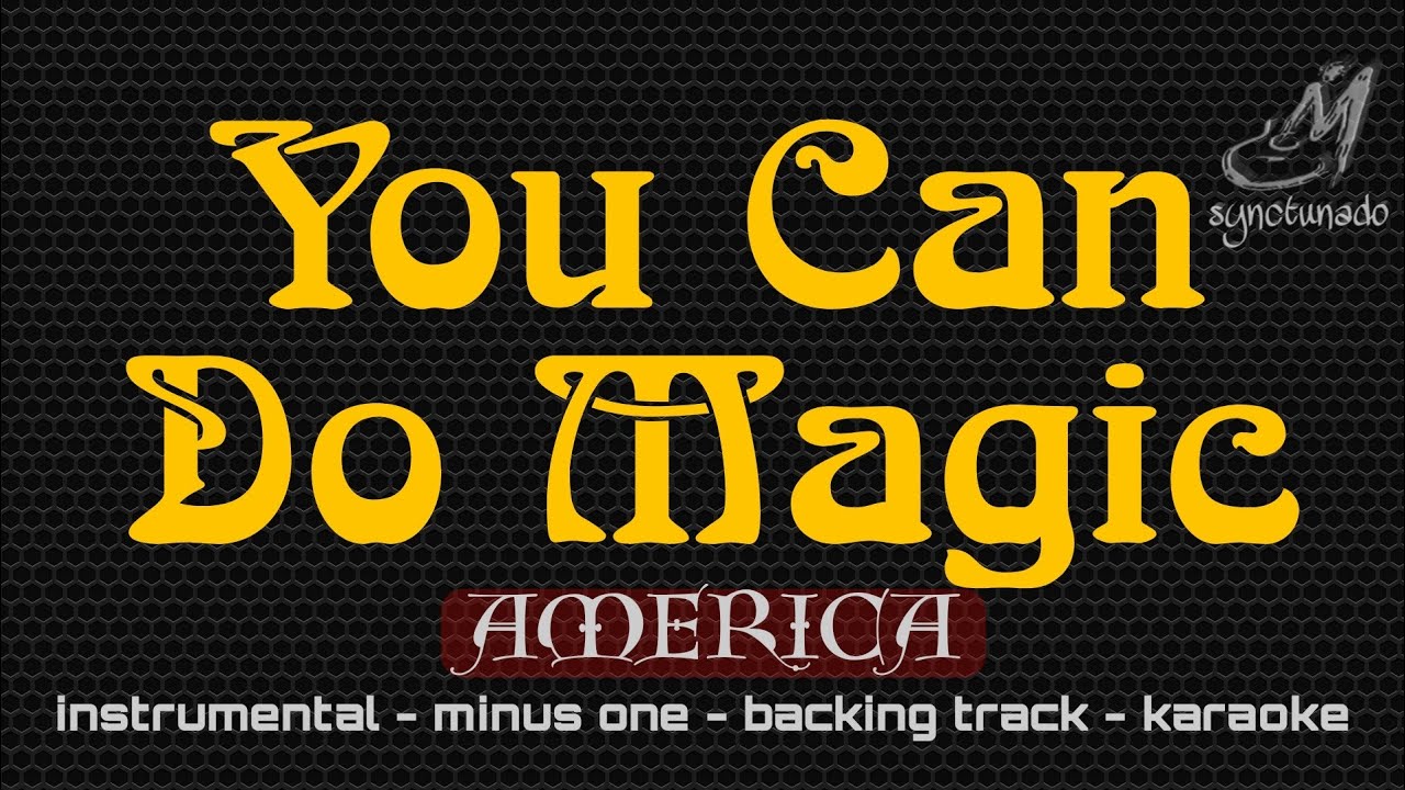 YOU CAN DO MAGIC [ AMERICA ] INSTRUMENTAL | MINUS ONE