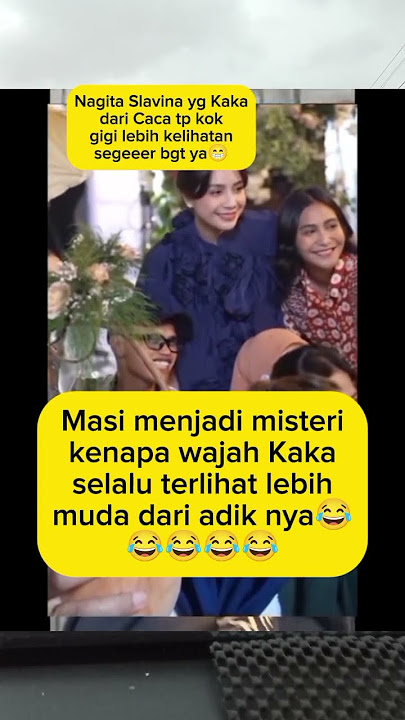 adik kaka tp Kaka lebih kelihatan seger #nagita #slavina #caca #tengker