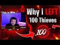 The Real Reason Why I Left 100Thieves...