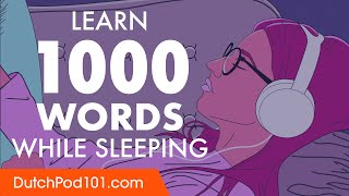 Dutch Conversation: Learn while you Sleep with 1000 words