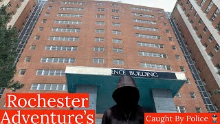 Adventures of Rochester, NY | Vlog Abandon Terrence Tower | Rochester Anonymous.