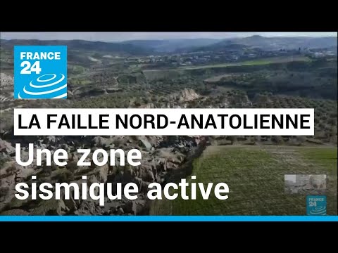 La faille nord-anatolienne, une zone sismique active et connue • FRANCE 24