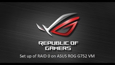 RAID 0 set up in BIOS on Asus G752VM
